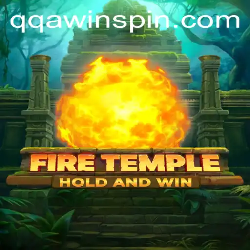Exploring the Thrills of 'FireTemple' and the Strategic Depth of 'QQA WIN'