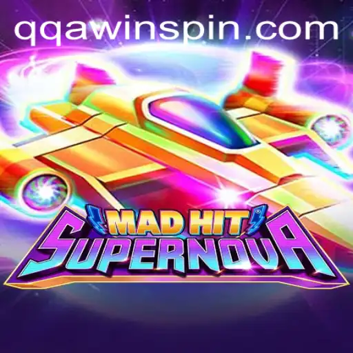MadHitSupernova: The Explosive Gaming Experience Enhanced by QQA WIN