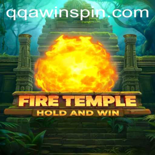 Exploring the Thrills of 'FireTemple' and the Strategic Depth of 'QQA WIN'